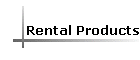 Rental Products